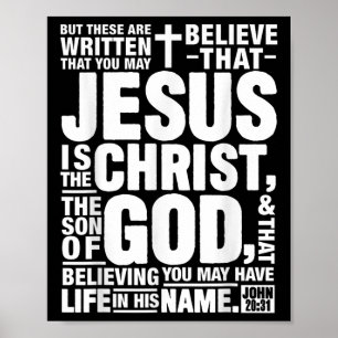 Jesus är Guds son, John 20 31 Bibl Poster