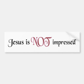 Jesus är INTE imponerad Bildekal