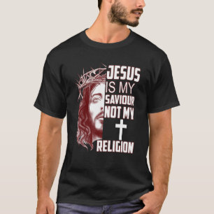 Jesus är inte min gudstjänst, min religiösa kriste t shirt