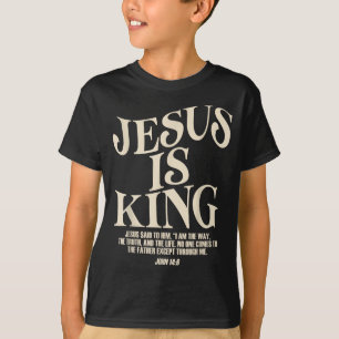 Jesus är kung Bibelvers Johannes 14_6 Kristna Gud T Shirt