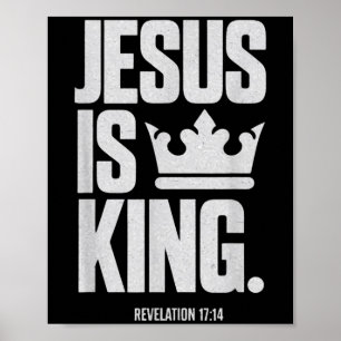 Jesus är Kung Bible Religiösa Scripture Quote Chri Poster