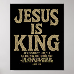 Jesus är Kung Bible Verse John 14_6 Christian God Poster