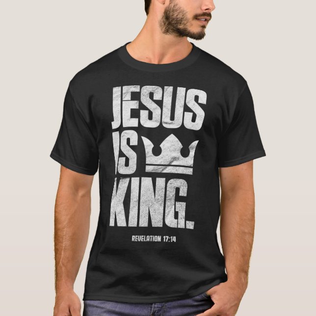 Jesus är Kung, kristen bibelskrift citat T Shirt (Framsida)