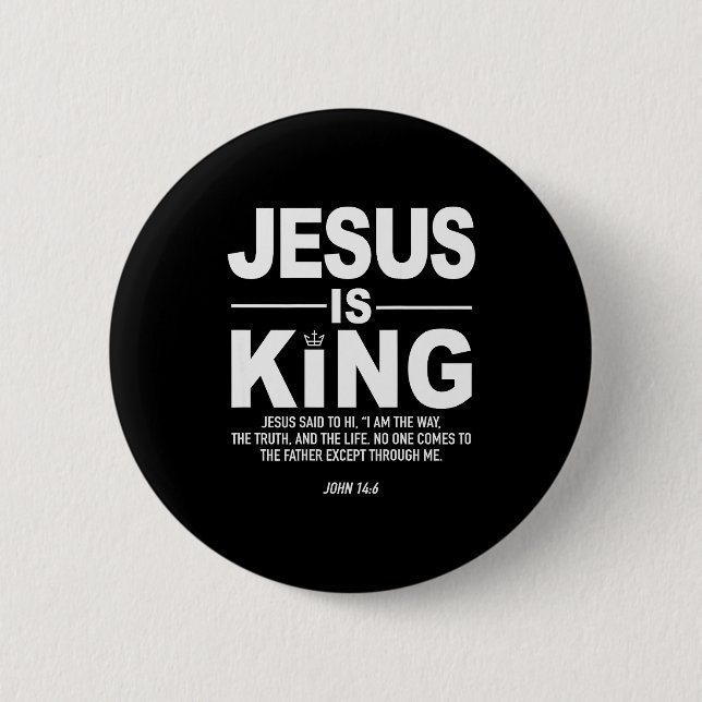 Jesus Är Kung Religiös Tro Gud Kristna Män Wo Knapp (Framsida)