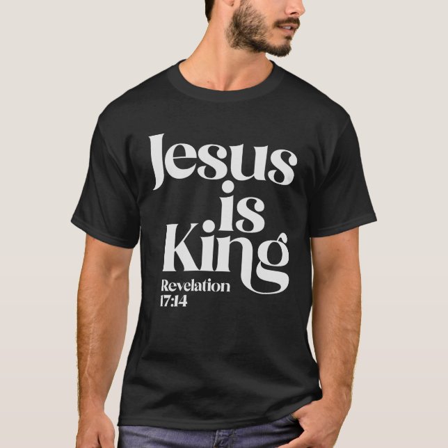 Jesus är Kung Revelation 17:14 Christian Quote T Shirt (Framsida)