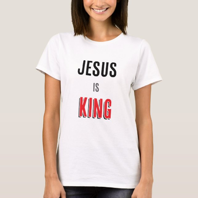 Jesus är Kung T Shirt (Framsida)