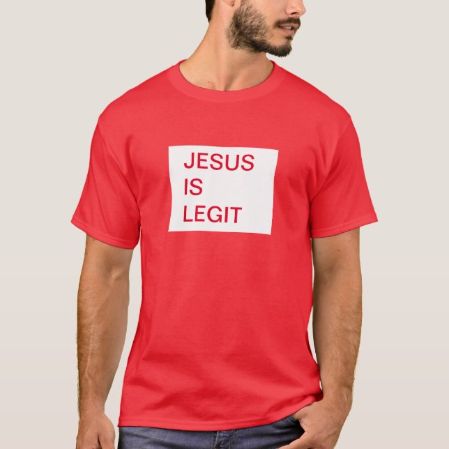 Jesus är Legit T-Shirt (Framsida)