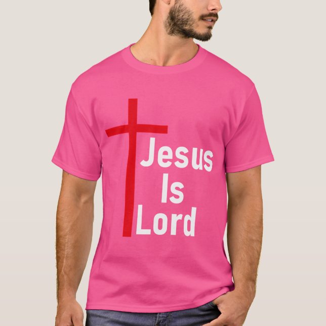 Jesus är Lord Christian Design T Shirt (Framsida)