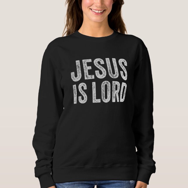 Jesus är Lord Christian Faith Trust i Gud Kristus T Shirt (Framsida)