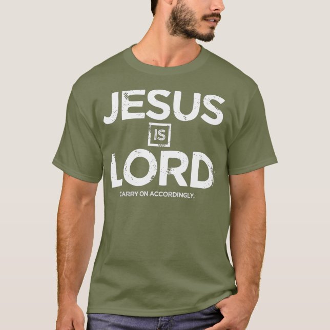 Jesus är Lord Christian T Shirt (Framsida)