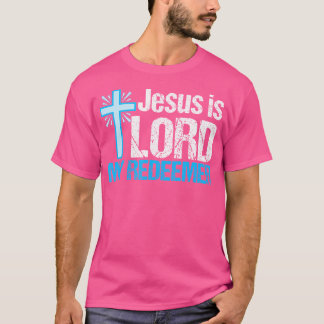 Jesus är Lord My Redeemer BeSnygg Christian Cros T Shirt