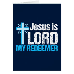 Jesus är Lord My Redeemer Christian Kor Card Hälsningskort