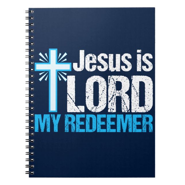 Jesus är Lord My Redeemer Christian Kor Church Anteckningsbok (Framsidan)