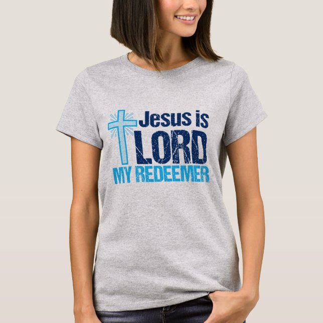 Jesus är Lord My Redeemer Cute Christian Women's T Shirt (Framsida)