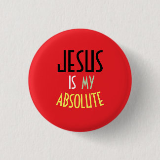 JESUS Är Min Absoluta Kristna Tro Citat Knapp