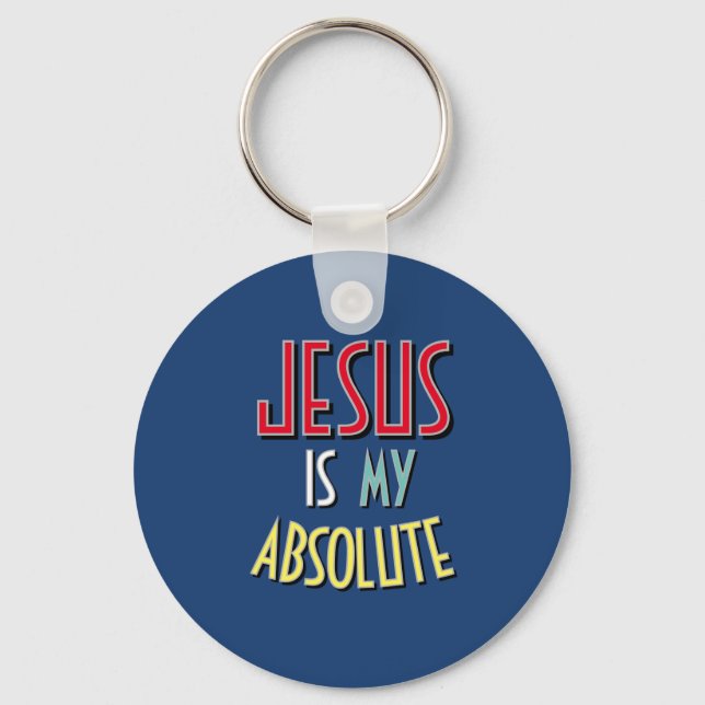 JESUS Är Min Absoluta Kristna Tro Citat  Nyckelring (Framsida)