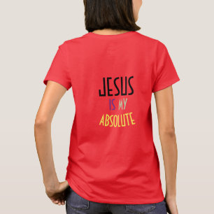 JESUS Är Min Absoluta Kristna Tro Citat  T Shirt