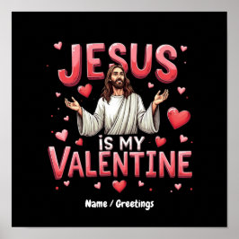 Jesus Är Min Alla Hjärtans Dag Fira Kärlek med Tro Poster