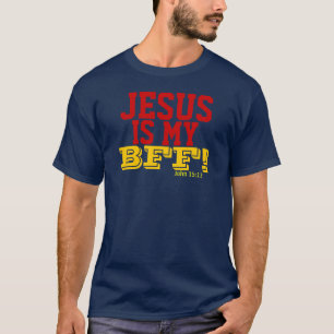JESUS ÄR MIN BFF John15: 13 Tee Shirt