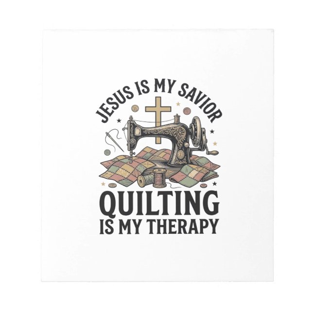 Jesus Är Min Frälsare Quilting Är Min Terapi Anteckningsblock (Framsida)