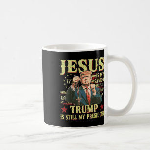 Jesus Är Min Frälsare Trump Är Fortfarande Min Pre Kaffemugg