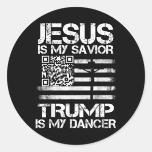 Jesus Är Min Frälsare Trump Är Min Dansare Qr Trum Runt Klistermärke