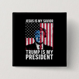 Jesus är min frälsare Trump är min president 2024 Knapp