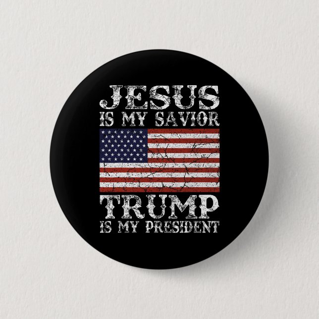 Jesus Är Min Frälsare Trump Är Min President  Knapp (Framsida)