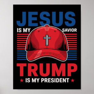 Jesus Är Min Frälsare Trump Är Min President Krist Poster