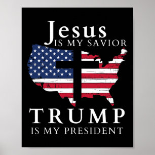 Jesus Är Min Frälsare Trump Är Min President  Poster