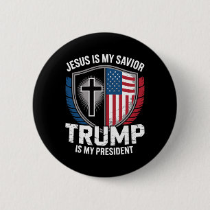 Jesus är min frälsare Trump är min president Pro-t Knapp