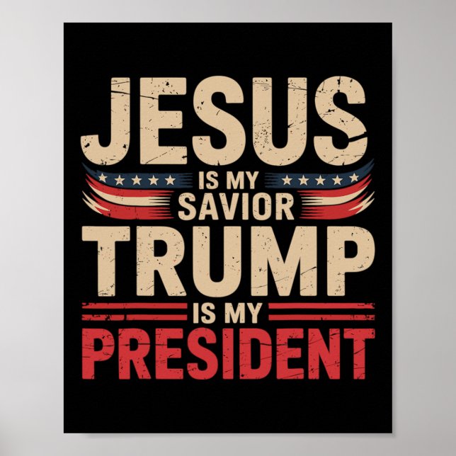 Jesus Är Min Frälsare Trump Är Min President Pro-t Poster (Framsidan)
