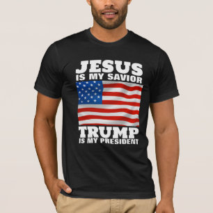JESUS ÄR MIN FRÄLSARE TRUMP ÄR MIN PRESIDENT T-Shi T Shirt