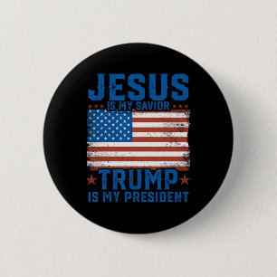 Jesus Är Min Frälsare Trump Är Min President Trump Knapp