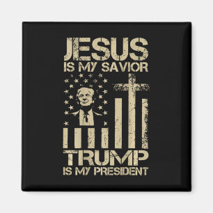 Jesus Är Min Frälsare Trump Är Min President Trump Magnet