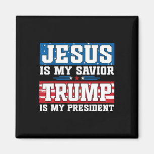 Jesus Är Min Frälsare Trump Är Min President Trump Magnet