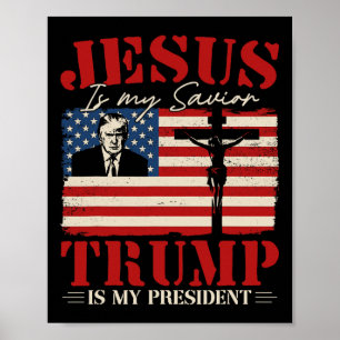 Jesus Är Min Frälsare Trump Är Min President Trump Poster