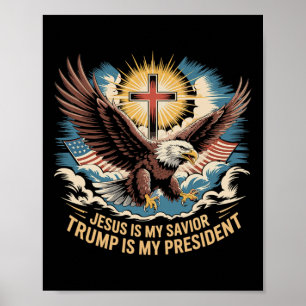 Jesus Är Min Frälsare Trump Är Min President Trump Poster