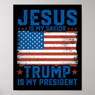 Jesus Är Min Frälsare Trump Är Min President Trump Poster