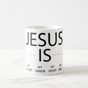 Jesus Är Min Hjälm, Min Rustning, Mitt Hjärta, Mit Kaffemugg