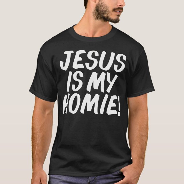 Jesus är min Homie Lusnyj Jesus följer Christian G T Shirt (Framsida)