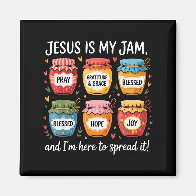 Jesus Är Min Jam Och Jag Är Här För Att Sprida Kri Magnet (Framsidan)
