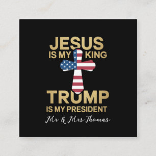 Jesus är min Kung, min president är en trump. Fyrkantigt Visitkort