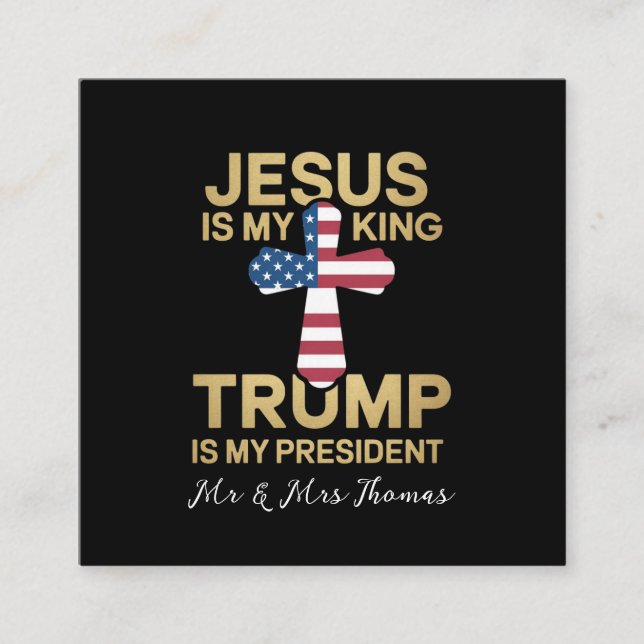 Jesus är min Kung, min president är en trump. Fyrkantigt Visitkort (Framsida)
