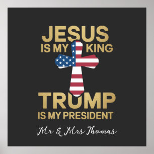 Jesus är min Kung, min president är en trump. Poster