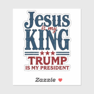 Jesus är min Kung-trast är min president Klistermärken