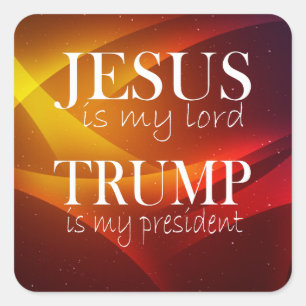 Jesus är min Lord Trump.. Fyrkantigt Klistermärke