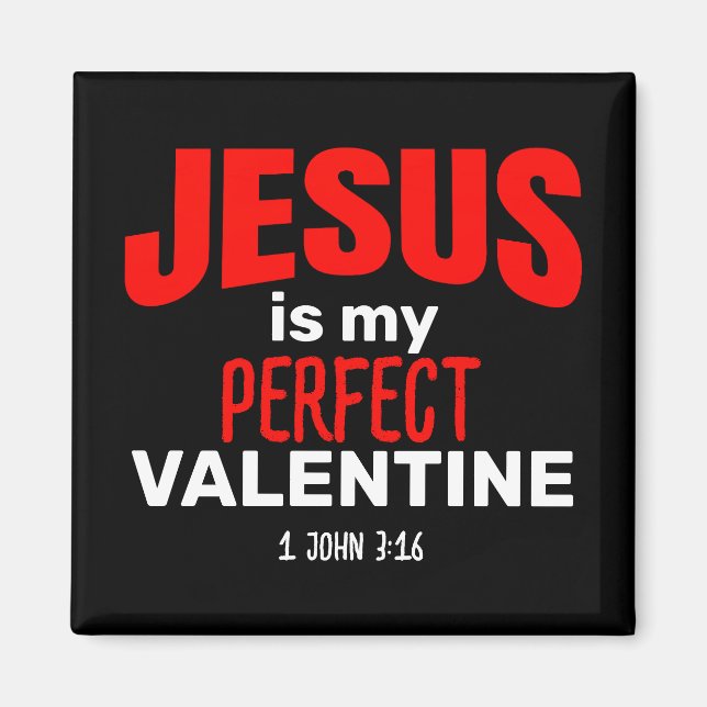 JESUS ÄR MIN PERFEKT VALENTINE Christian Magnet (Framsidan)