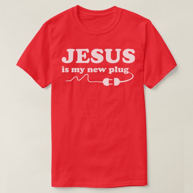 Jesus är min Plug T Shirt (Design framsida)