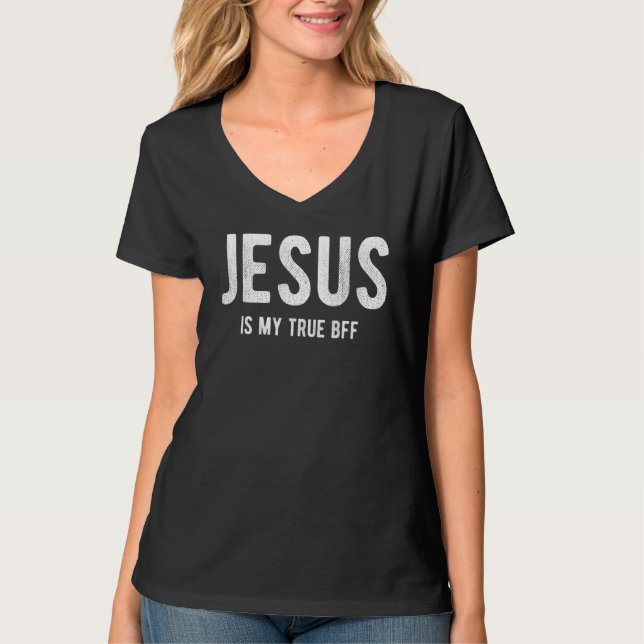Jesus är min sanna bästa vän för Girly Chr T Shirt (Framsida)
